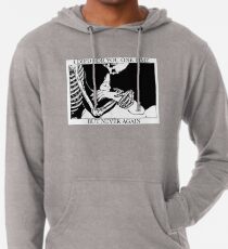 Ich starb einmal für dich, aber nie wieder Leichter Hoodie