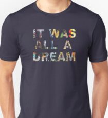 Camiseta unisex todo fue un sueño.