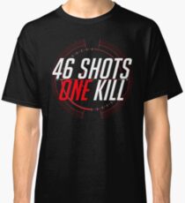 46 shots, one kill Classic T-Shirt