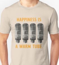 Happiness is a warm tube (7591) Unisex T-Shirt