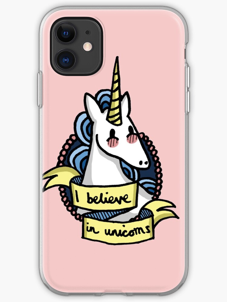 I Believe in Unicorns iPhone 11 case I Believe in Unicorns iPhone 11 case