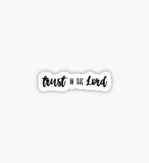 Trust In The Lord Sticker