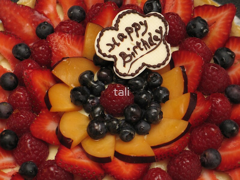 "Happy Birthday Fruit Tart" by tali Redbubble