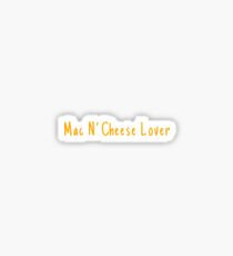 mac N cheese lover Sticker