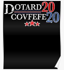 Wählen Sie Dotard Covfefe 2020 Dotard in Chief Poster