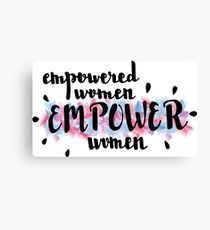 Empowered Women Empower Women Canvas Print