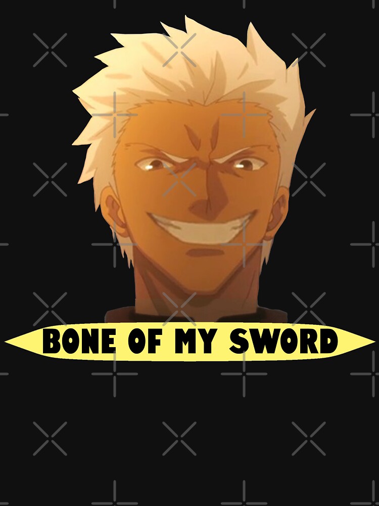 Bone Of My Sword Meme
