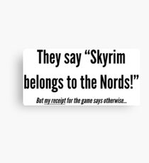 Skyrim Belongs to the Nords! Canvas Print