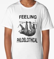 Feeling Philoslothical Long T-Shirt