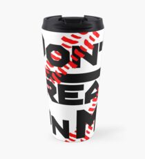Taza de viaje No pises sobre mí