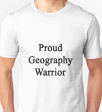 Proud Geography Warrior Unisex T-Shirt
