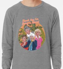 thank you for being a friend ... Leichtes Sweatshirt