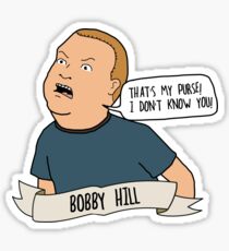 Bobby Hill: That's My Purse! I Don't Know You! Sticker