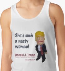 She's such a nasty woman! Tank Top