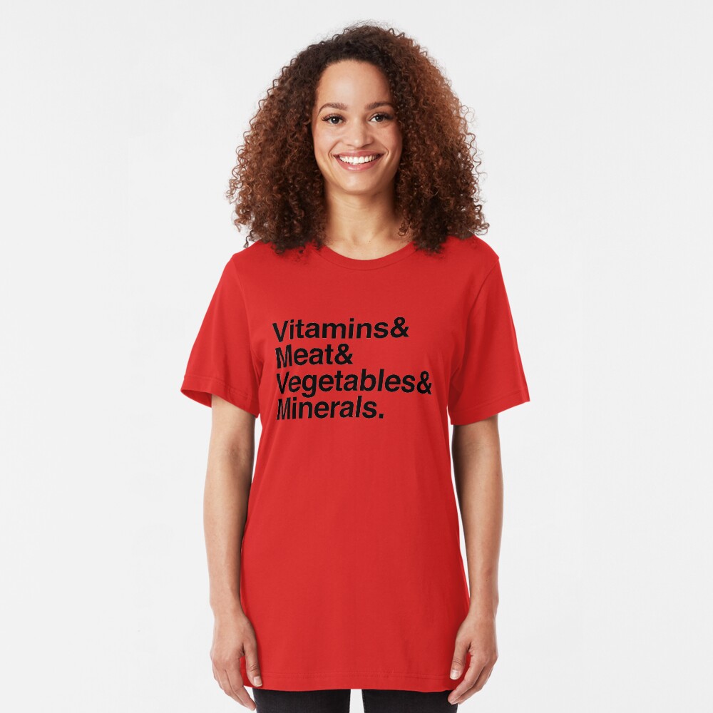 Vitamins& Meat& Vegetables& Minerals. Slim Fit T-Shirt