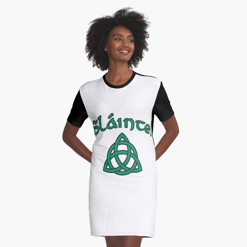 Slainte Irish Gaelic Cheers Celtic Knot Graphic T Shirt Dress By Deedee347 Redbubble 8238