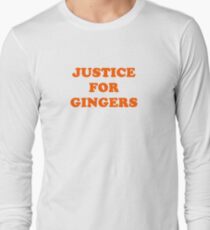 Justice For Gingers Long Sleeve T-Shirt