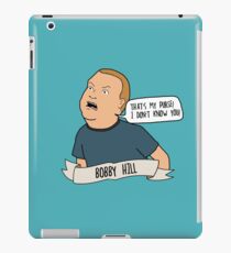 Bobby Hill: Das ist meine Geldbörse! Ich kenne dich nicht! iPad-Hülle & Klebefolie
