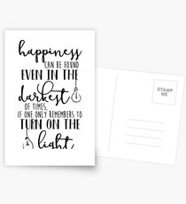 Happiness Can Even Be Found in the Darkest of Times Postcards