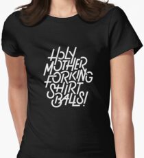 The Good Place Holy Mother Forking Shirt Balls! Women's Fitted T-Shirt