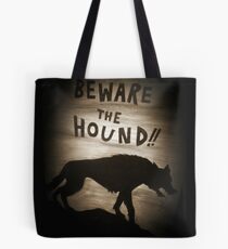 Sherlock Beware the Hound Tote Bag