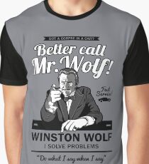 Better call Mr. Wolf Graphic T-Shirt