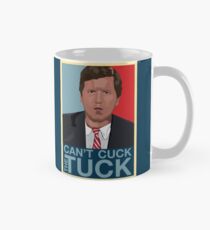 Can't Cuck the Tuck; a Tucker Carlson tribute Classic Mug