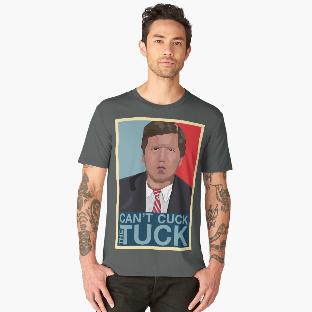 "Can't Cuck the Tuck; a Tucker Carlson tribute" Men's Premium T-Shirt by MattIsAGamer | Redbubble