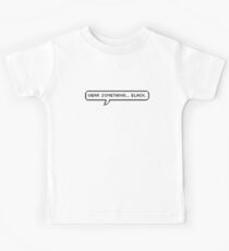 Trage etwas Schwarzes Kinder T-Shirt
