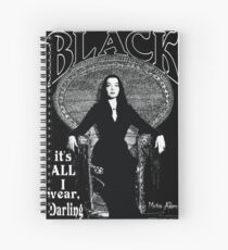 "BLACK - Es ist alles, was ich trage" - Morticia Addams Spiralblock