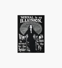 Morticia Addams - "Normal ist eine Illusion ..." Galeriedruck