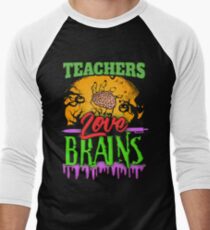 Halloween Teachers Love Brains Men's Baseball ¾ T-Shirt