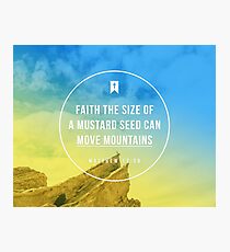 Matthew 17:20 Photographic Print