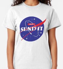 Nasa schicke es einfach Classic T-Shirt