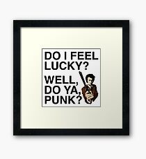 Do I feel lucky? Well, do ya, Punk? | Dirty Harry | Movie Quote Framed Print