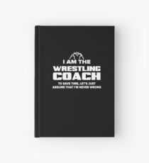 Ich bin der Wrestling-Coach Notizbuch