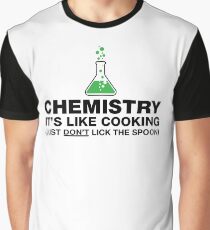 Funny Chemistry, Science Humor Graphic T-Shirt