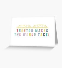 Trenton Makes, The World Takes Greeting Card