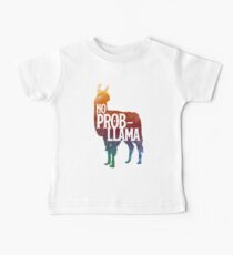 No Prob-llama Fynny Llama, Love LLamas Baby Tee