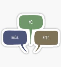 No Nope Nada Oxenfree Sticker