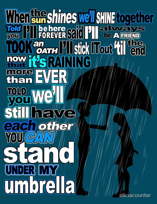 ""You Can Stand Under My Umbrella" Typography Design" by aliciacounter