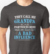 They Call Me Grandpa Because Partner In Crime Funny Unisex T-Shirt