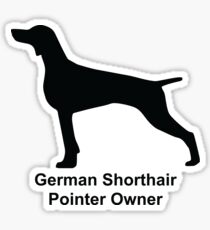 German Shorthair Dog Owner Lover Sticker