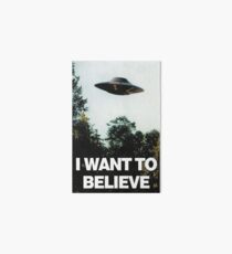 I Want To Believe Art Board