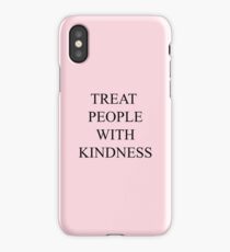 treat people with kindness iPhone Case