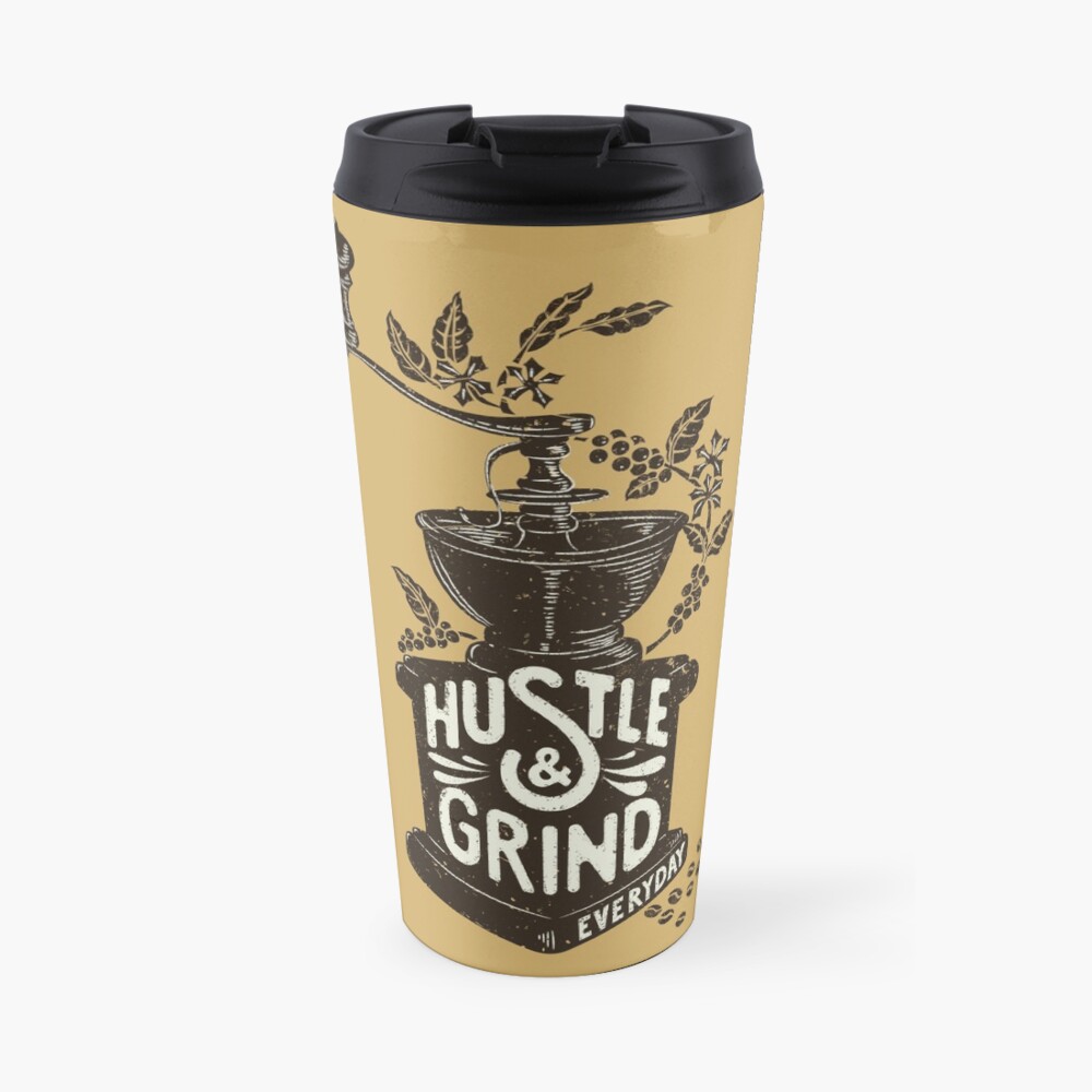 Hustle and Grind Travel Mug