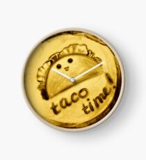 Taco Zeit! Uhr