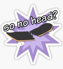 Also kein Kopf? Sticker