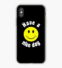 HAVE A NICE A DAY iPhone Case