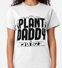 Plant Daddy Gardening Classic T-Shirt